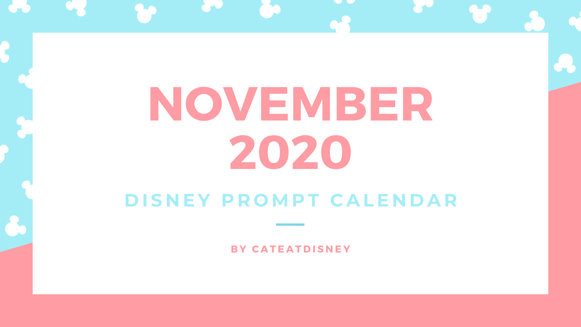 Disney Prompts Calendar November 2020 Cate at Disney